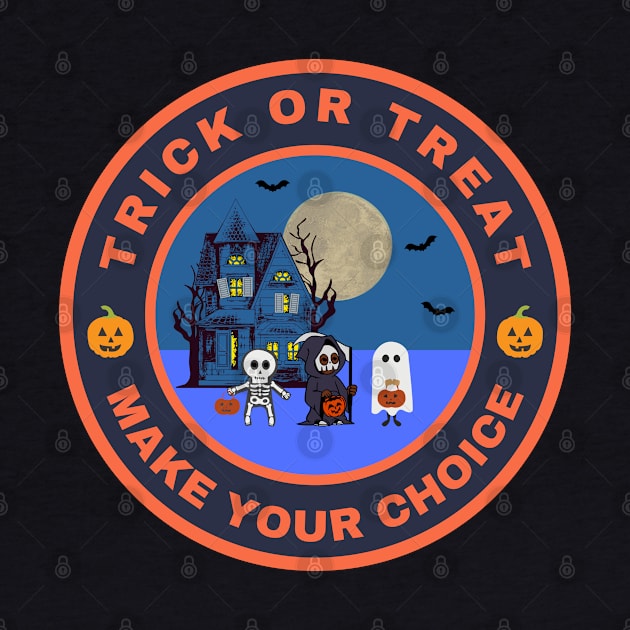 Trick or Treat. Make your choice by InspiredCreative